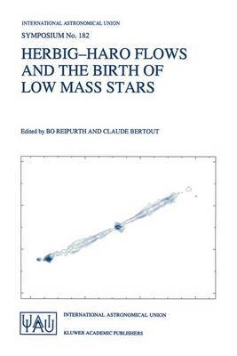 Herbig-Haro Flows and the Birth of Low Mass Stars image