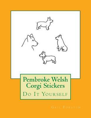 Pembroke Welsh Corgi Stickers on Paperback by Gail Forsyth