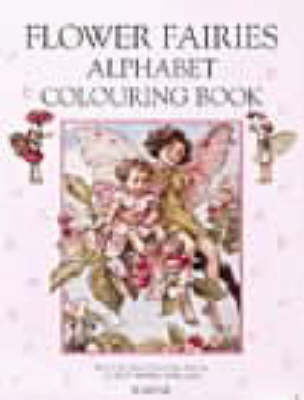 The Flower Fairies Alphabet Colouring Book by Cicely Mary Barker image