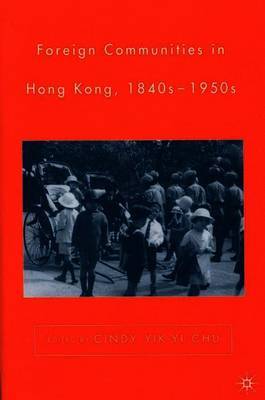 Foreign Communities in Hong Kong, 1840s-1950s by C. Chu image