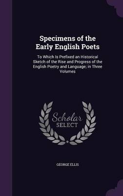 Specimens of the Early English Poets by George Ellis image