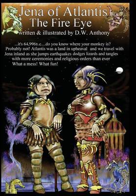 Jena of Atlantis, The Fire Eye by David Anthony image