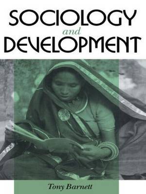 Sociology and Development by Tony Barnett image