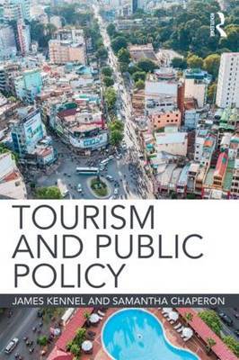 Tourism and Public Policy by James Kennell image
