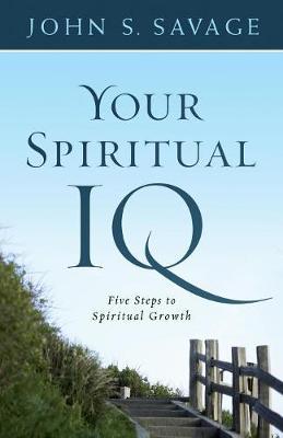 Your Spiritual IQ by John S. Savage image