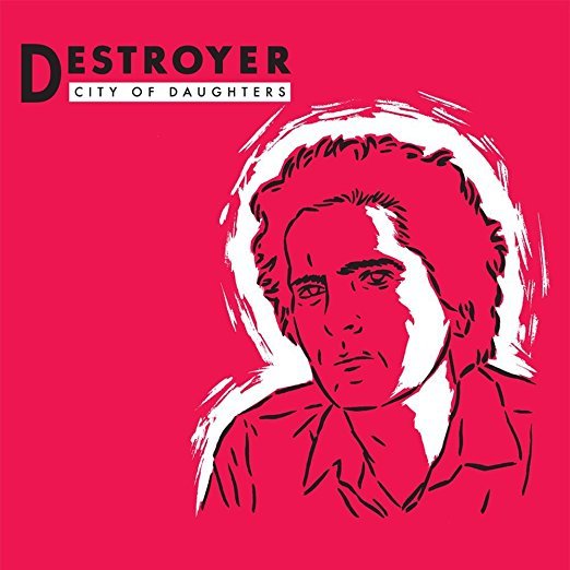 City of Daughters (Reissue) by Destroyer image