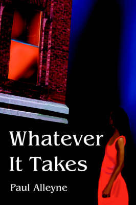 Whatever It Takes by Paul Alleyne image