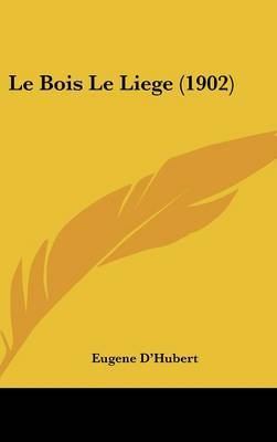 Bois Le Liege (1902) image