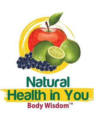 Body Wisdom: Natural Health in You by Mrs Beatrice Rd Hair Maed image