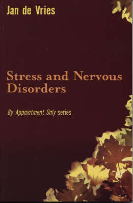 Stress and Nervous Disorders by Jan De Vries image