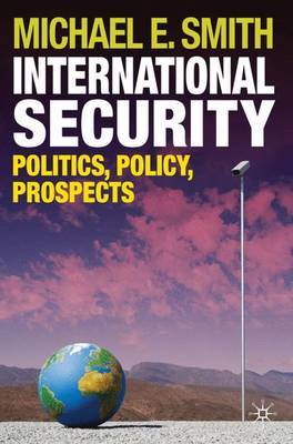 International Security on Paperback by Michael E. Smith