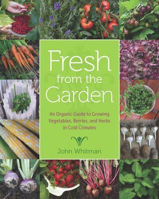 Fresh from the Garden on Hardback by John Whitman