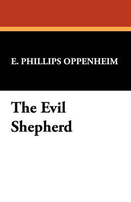 The Evil Shepherd by E.Phillips Oppenheim image