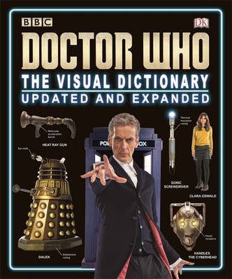 Doctor Who: the Visual Dictionary (Updated and Expanded) on Hardback by DK