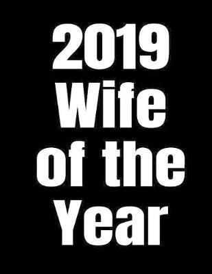 2019 Wife Of The Year by Simple Journals image