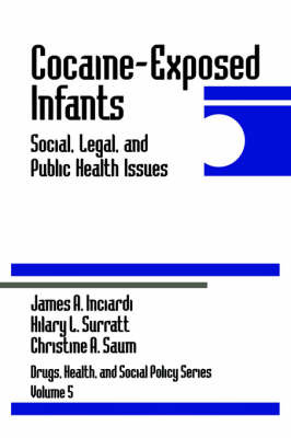 Cocaine-Exposed Infants by James A. Inciardi image