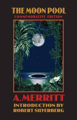 The Moon Pool by A Merritt