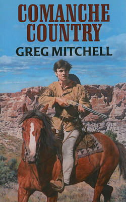 Comanche Country by Greg Mitchell image