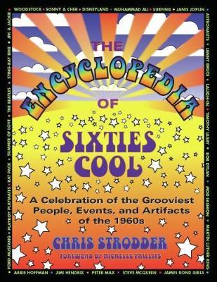 The Encyclopedia Of Sixties Cool by Chris Strodder image