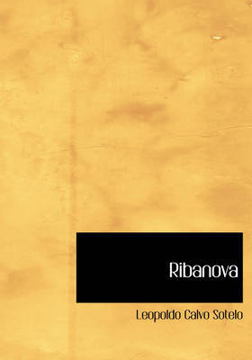 Ribanova on Hardback by Leopoldo Calvo Sotelo