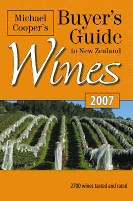Michael Cooper's Buyer's Guide to New Zealand Wines: 2007 by Michael Cooper image