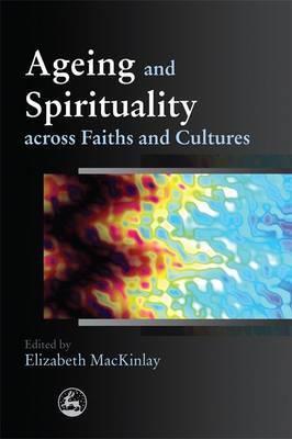 Ageing and Spirituality across Faiths and Cultures image