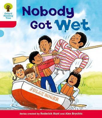 Oxford Reading Tree: Level 4: More Stories A: Nobody Got Wet by Roderick Hunt image