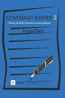 Covenant Keeper 2 by Angie Dent image