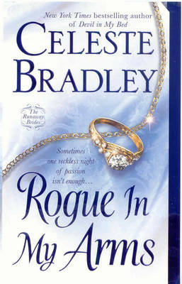 Rogue in My Arms on Paperback by Celeste Bradley