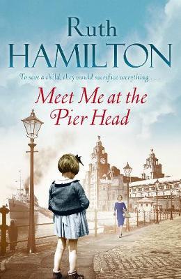 Meet Me at the Pier Head by Ruth Hamilton image