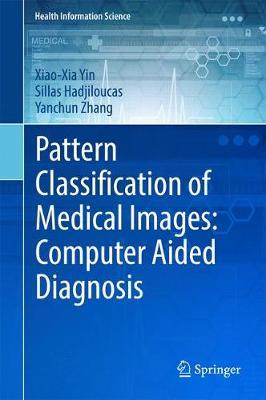 Pattern Classification of Medical Images: Computer Aided Diagnosis image