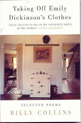 Taking Off Emily Dickinson's Clothes by Billy Collins image