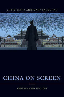 China on Screen by Christopher J Berry image