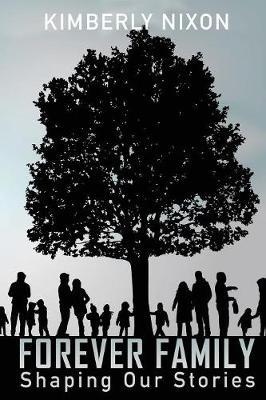 Forever Family by Kimberly Nixon image