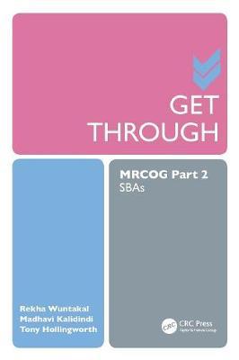 Get Through MRCOG Part 2 by Rekha Wuntakal image