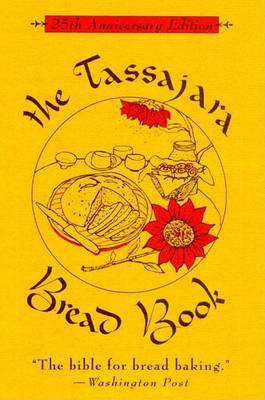 The Tassajara Bread Book on Paperback by Edward Espe Brown