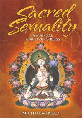 Sacred Sexuality by Michael Mirdad image