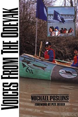 Voices from the Odeyak on Paperback by Michael Posluns