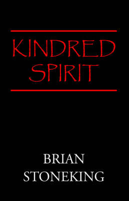 Kindred Spirit on Paperback by Brian Stoneking