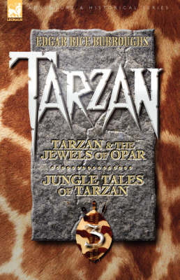 Tarzan Volume Three: Tarzan and the Jewels of Opar & Jungle Tales of Tarzan by Edgar , Rice Burroughs image