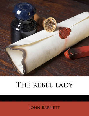 The Rebel Lady by John Barnett (Department of Botany, University of Reading) image
