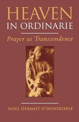 Heaven in Ordinarie by Noel Dermot O'Donoghue image