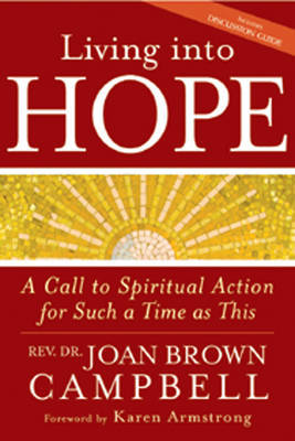 Living into Hope on Hardback by Joan Brown Campbell