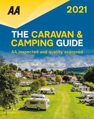 The Caravan & Camping Guide 2021 by AA Publishing image