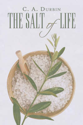 The Salt of Life by C. A. Durbin image