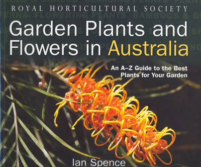 RHS Garden Plants and Flowers in Australia on Paperback by Ian Spence