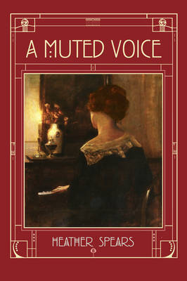 A Muted Voice by Heather Spears image