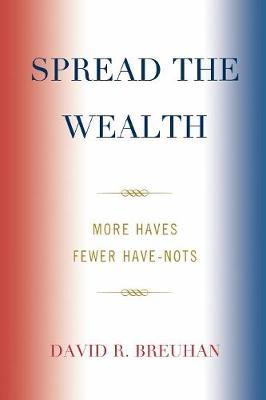 Spread the Wealth by David R. Breuhan image