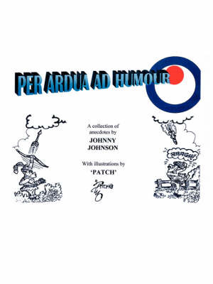 "Per Ardua Ad Humour' by Johnny Johnson image