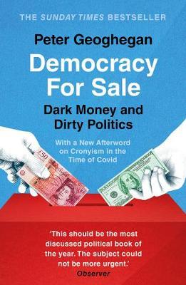 Democracy for Sale by Peter Geoghegan image